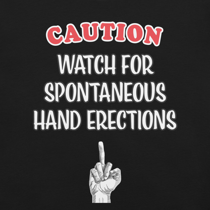 Spontaneous Hand Erection Alert Premium T-Shirt By KazualTees