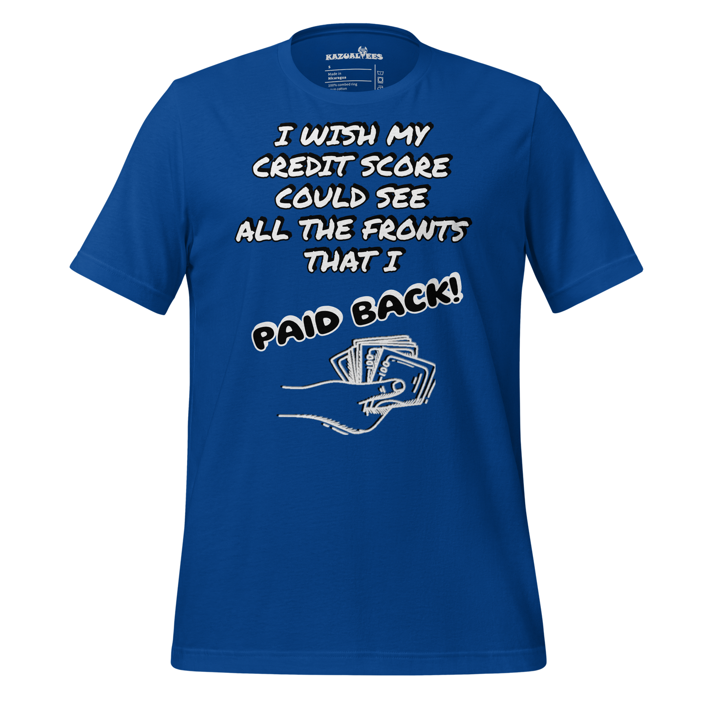 My Credit Score And Fronts Tee By KazualTees